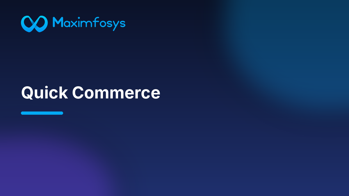 Quick Commerce