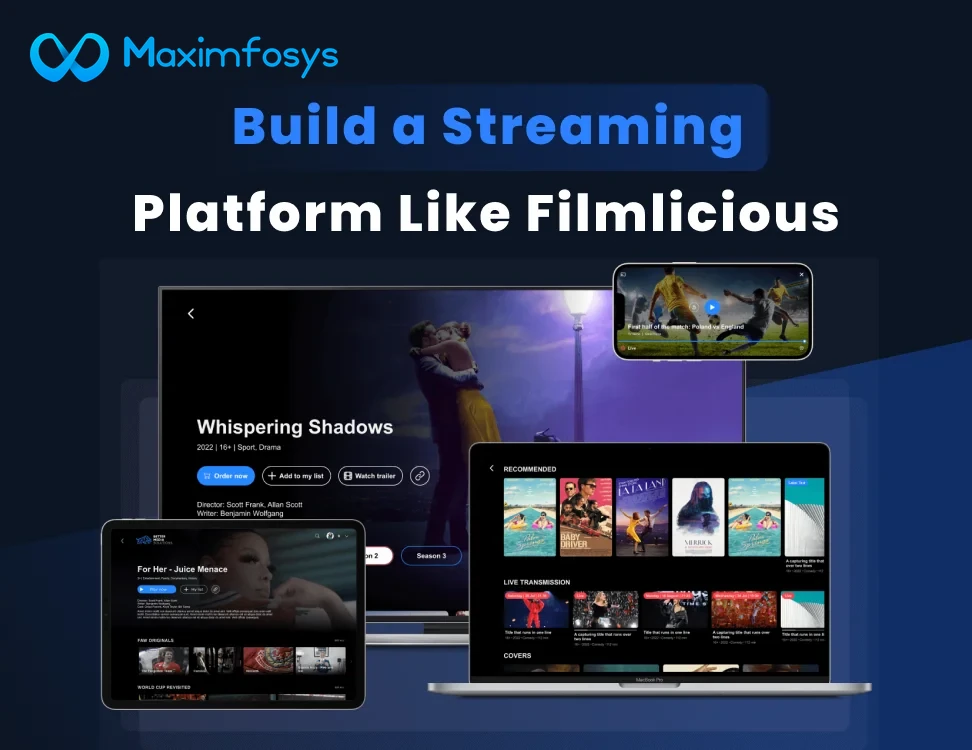 Build a Streaming Platform Like Filmlicious