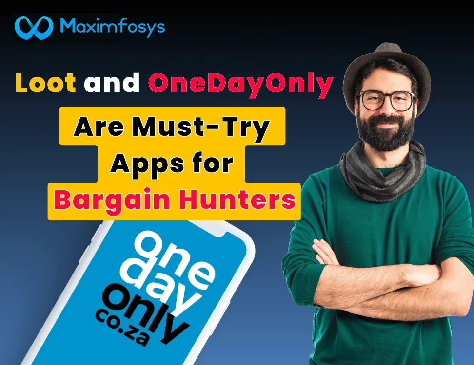 Why Loot and OneDayOnly Are Must-Try Apps for Bargain Hunters.