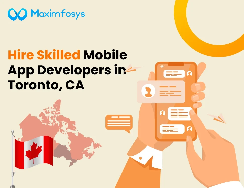 Hire Skilled Mobile App Developers in Toronto, CA