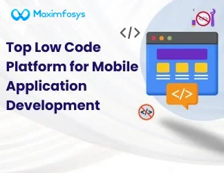 Top Low Code Platform for Mobile Application Development