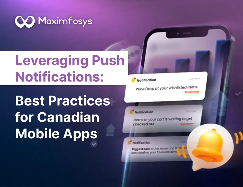Leveraging Push Notifications: Best Practices for Canadian Mobile Apps