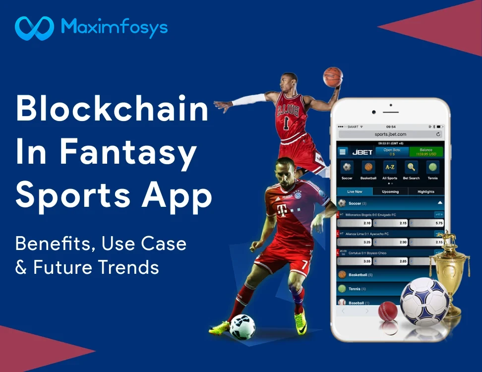 Blockchain in Fantasy Sports App: Benefits, Use Cases, & Trends